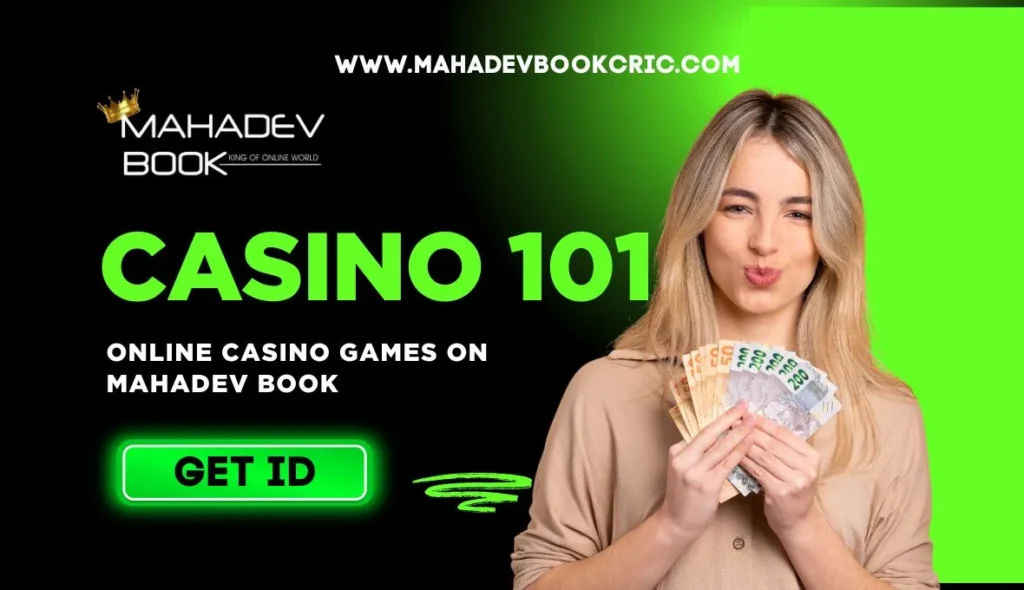 Casino 101 Mahadev Book