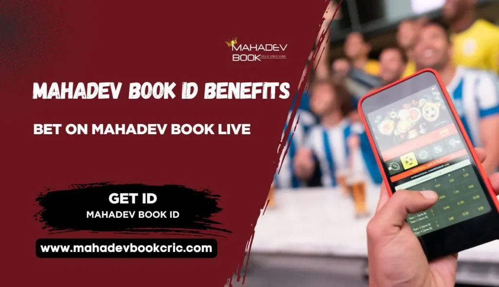 Mahadev Book ID Benefits