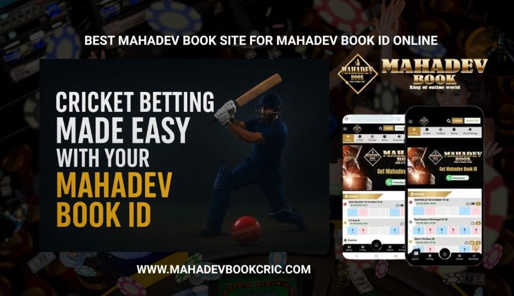 Cricket Betting Made Easy with Your Mahadev Book ID