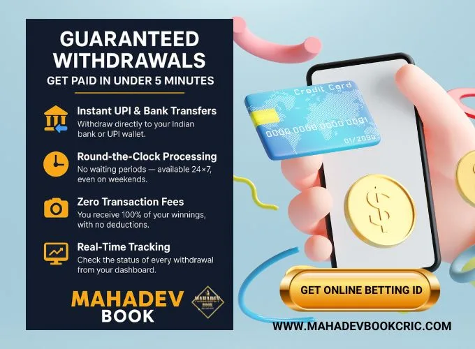 Mahadev Book Guaranteed Withdrawals