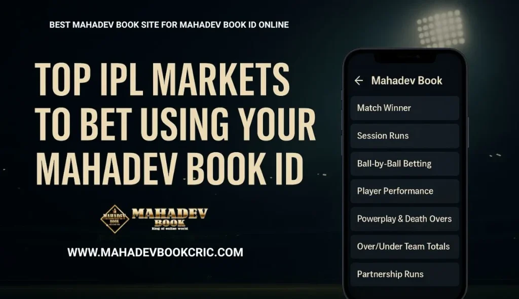 Top IPL Markets to Bet Using Your Mahadev Book ID