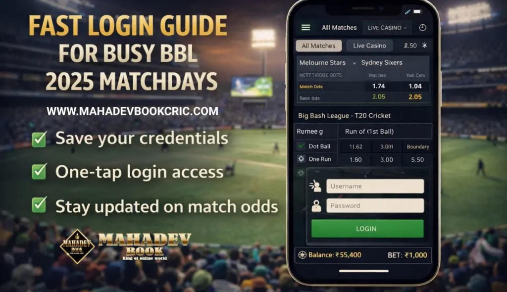 Mahadev Book Fast Login Guide for Busy BBL 2025 Matchdays